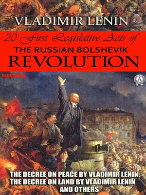 cover image of 20 First Legislative Acts of the Russian Bolshevik Revolution. Illustrated